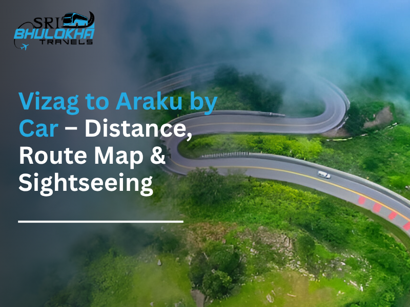 Vizag to Araku by Car